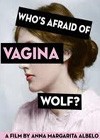 Who's Afraid Of Vagina Wolf (2013).jpg